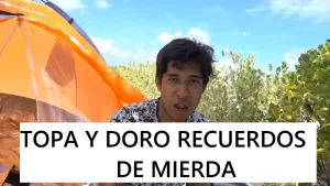 TOPA Y DORO RECUERDOS DE MIERDA